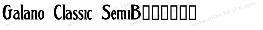 Galano Classic SemiB字体转换